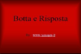 Botta e Risposta