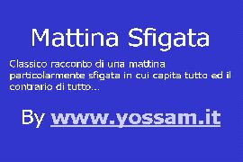 Mattina Sfigata